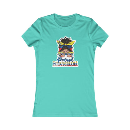 Proud Ecuatoriana (Ecuatoriana Orgullosa) Women's Favorite Tee