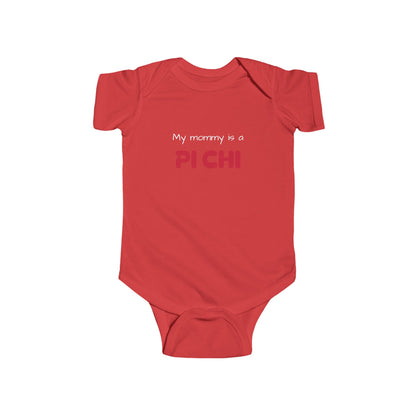 Lambda Pi Chi "My mommy is a Pi Chi" Infant Fine Jersey Bodysuit