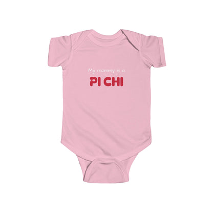 Lambda Pi Chi "My mommy is a Pi Chi" Infant Fine Jersey Bodysuit