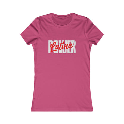 Latina Pride Women's Favorite Tee, Feminine T-Shirt, Gift for Her, Casual Wear, Celebratory Top