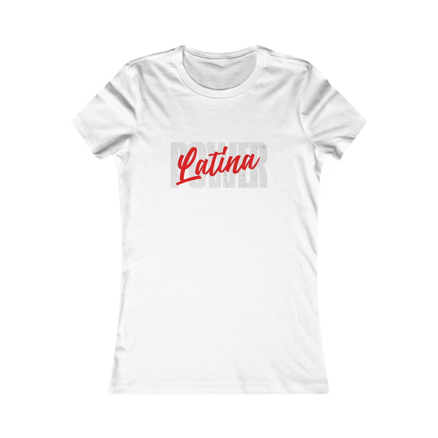 Latina Pride Women's Favorite Tee, Feminine T-Shirt, Gift for Her, Casual Wear, Celebratory Top