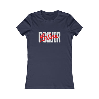 Latina Pride Women's Favorite Tee, Feminine T-Shirt, Gift for Her, Casual Wear, Celebratory Top